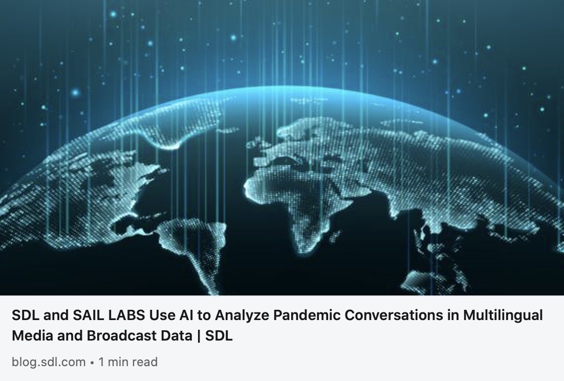 SDL and SAIL LABS Use AI to Analyze Pandemic Conversations in Multilingual Media and Broadcast Data